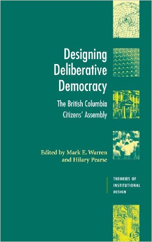 【後払い手数料無料】 Designing Deliberative Democracy: The British Columbia 洋書