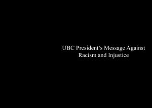 Read a message from UBC President Santa Ono in response to anti-Black and anti-Asian violence.