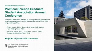 Watch: UBC Political Science Graduate Student Association hosted its 2023 Annual Conference