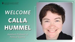 Dr. Calla Hummel joins UBC Political Science as Assistant Professor in Comparative Politics of the Global South